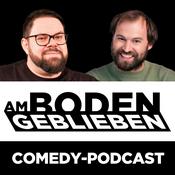 Podcast Am Boden geblieben | Der Comedy-Podcast