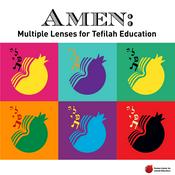 Podcast Amen: Multiple Lenses for Tefilah Education