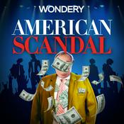 Podcast American Scandal