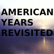 Podcast American Years Revisited