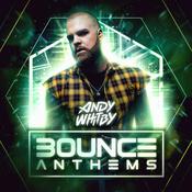 Podcast BOUNCE ANTHEMS by ANDY WHITBY