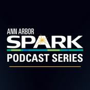 Podcast Ann Arbor SPARK CEO Podcast