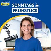 Podcast ANTENNE BAYERN Sonntagsfrühstück mit Katrin Müller-Hohenstein