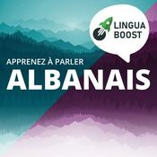 Podcast Apprendre l'albanais avec LinguaBoost