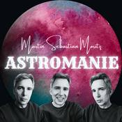 Podcast Astromanie – Dein Wegweiser durch die Welt der Astrologie