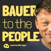 Podcast BauertothePeople (B2P) - Der Podcast hinter den Kulissen von deinem Essen