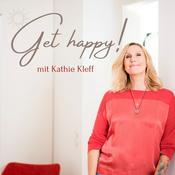 Podcast Get happy! mit Kathie Kleff