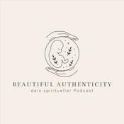 Podcast Beautiful Authenticity