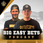 Podcast Big Easy Bets