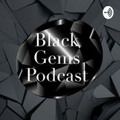 Podcast Black Gems