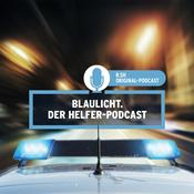 Podcast Blaulicht. Der Helfer-Podcast.