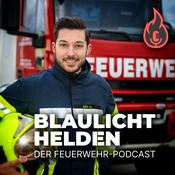 Podcast Blaulichthelden – der Feuerwehr-Podcast