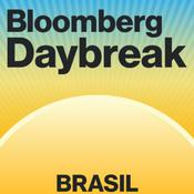 Podcast Bloomberg Daybreak Brasil