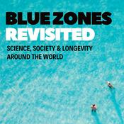 Podcast Blue Zones: Revisited