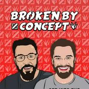 Podcast Broken By Concept: League of Legends Podcast