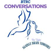 Podcast BTRC Conversations: The Fight Against Brain Tumours