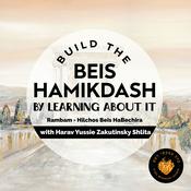 Podcast Build the Beis Hamikdash