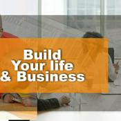 Podcast Build your life & business