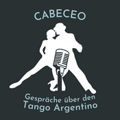 Podcast Cabeceo - Gespräche über den Tango Argentino