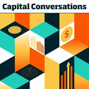 Podcast Capital Conversations: Insights into the World of Venture Capital