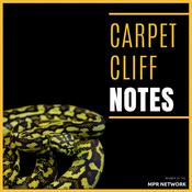 Podcast Carpet Cliff Notes