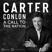 Podcast Carter Conlon | A Call to the Nation