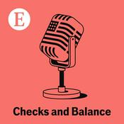 Podcast Checks and Balance from The Economist