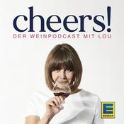 Podcast Cheers! Der Weinpodcast mit Lou