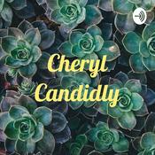 Podcast Cheryl Candidly