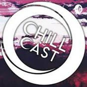 Podcast Chill Cast