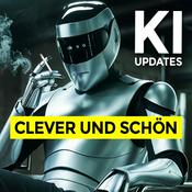 Podcast KI Podcast: Trends und News zu künstlicher Intelligenz | Clever und Schön