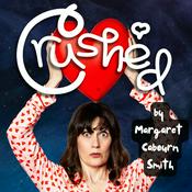 Podcast Crushed by Margaret Cabourn-Smith