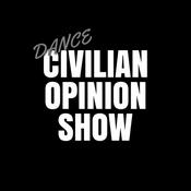 Podcast DANCE CIVILIAN OPINION SHOW