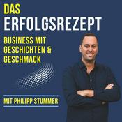 Podcast Das Erfolgsrezept - die Geheimzutaten für Unternehmer und Gastronomen