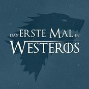 Podcast Das erste Mal in Westeros - Game of Thrones & House of the Dragon Rewatch Podcast