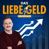 Podcast Das liebe Geld - Finanzen und Geldanlage