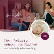 Podcast Dein Babyschlaf-Podcast zu entspannten Nächten