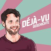 Podcast Déjà-vu Geschichte