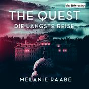 Podcast THE QUEST – Die längste Reise, der neue Melanie Raabe Podcast