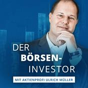 Podcast Der Börseninvestor - Aktien, Börse & Geldanlage mit Ulrich Müller