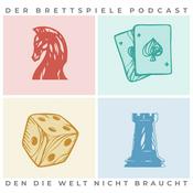 Podcast Der Brettspiele Podcast, den die Welt nicht braucht