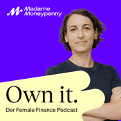 Podcast Own it. Der Female Finance Podcast