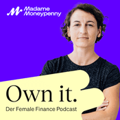 Podcast Own it. Der Female Finance Podcast