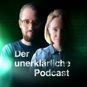 Podcast Der unerklärliche Podcast