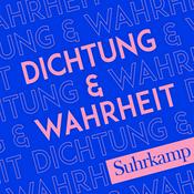 Podcast Dichtung & Wahrheit