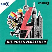 Podcast Die COSMO Polenversteher - Pop, Protest und Populismus