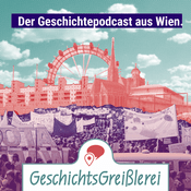 Podcast Die Geschichtsgreißlerei