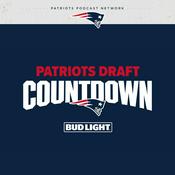 Podcast Patriots Draft Countdown