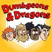 Podcast Dumbgeons and Dragons: A Dungeons and Dragons 5e Actual Play Podcast