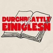 Podcast Durchblattlt und Einiglesn